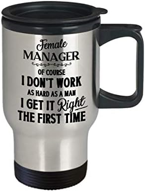 Чаша за пътуване мениджър за жени-мениджъри, Благодарност, Подарък за жени, овластяване на Жените, не мога да понасям, Подаръци за Нея, Забавна феминистка Чаена чаша